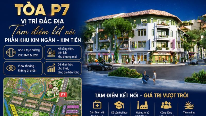 P7 Park Residence Sun Urban City Hà Nam – Tòa căn hộ đang được quan tâm nhất hiện nay